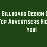 7 Billboard Design Secrets Top Advertisers Hide From You