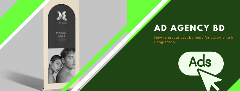 How to create best banners for advertising in Bangladesh 1