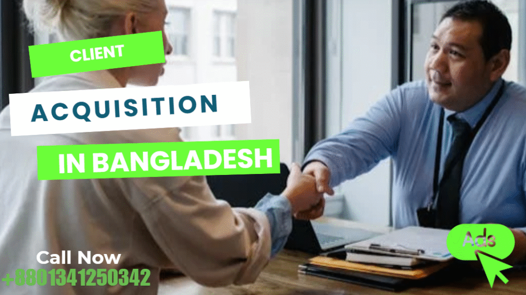 Client Acquisition Funnel Optimization: Bangladesh Case Studies