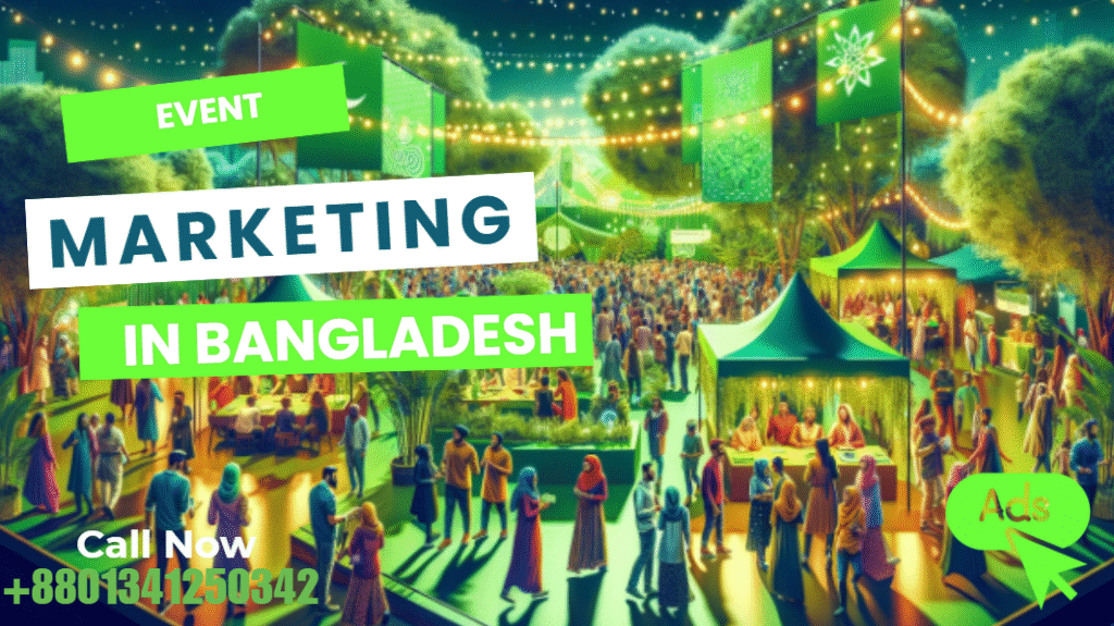Dhaka Event Marketing Guide: From Concept to Execution