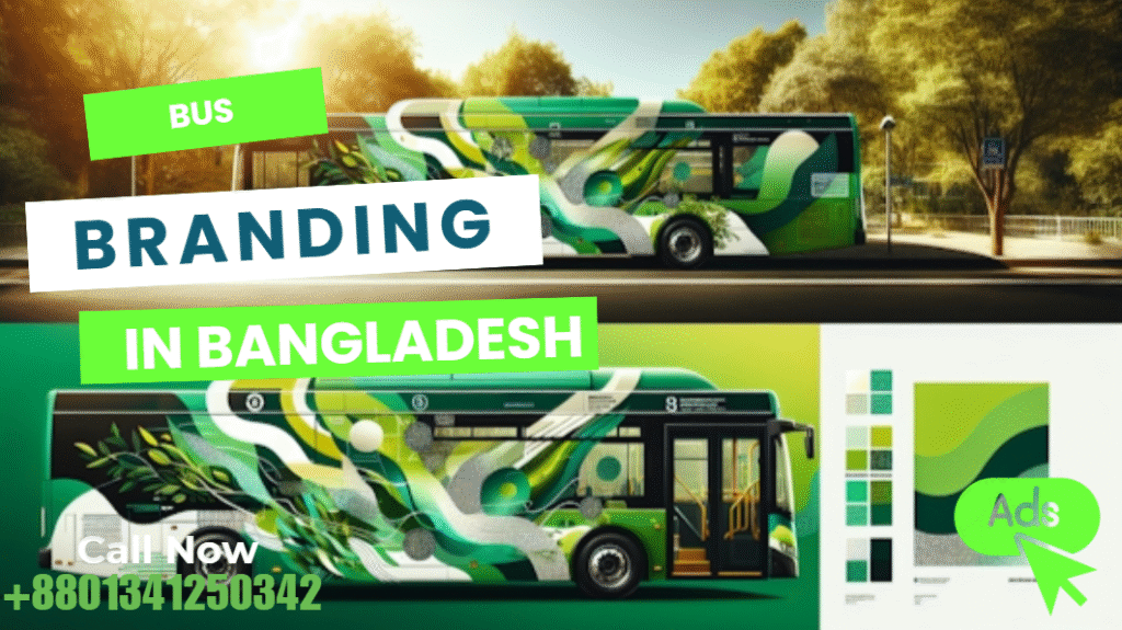 Why Bus Branding Reaches 5M+ Bangladeshis Daily | Ad Agency Bangladesh