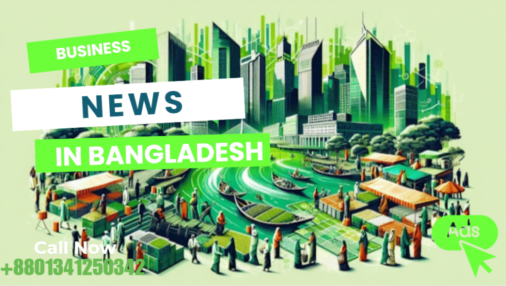 Leveraging Bangladesh Business News for Brand Visibility: 2025 Guide